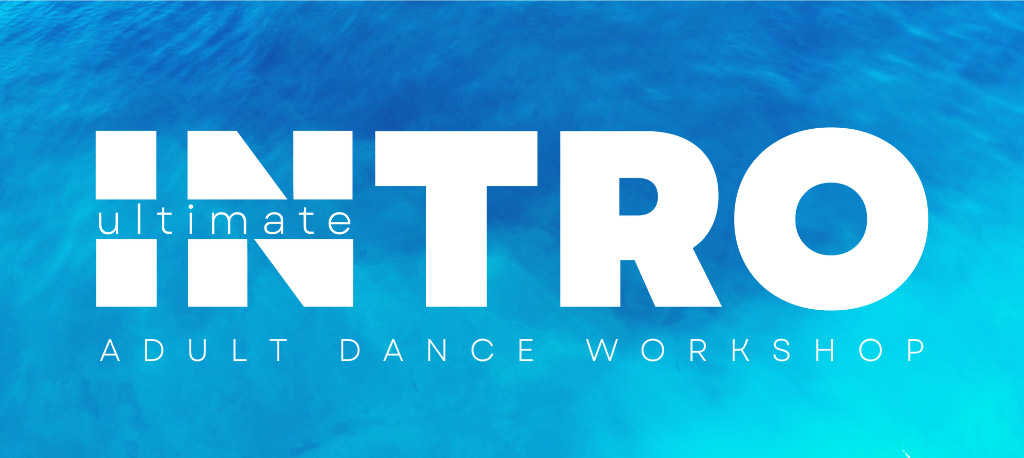 Ultimate Intro Adult Dance Workshops